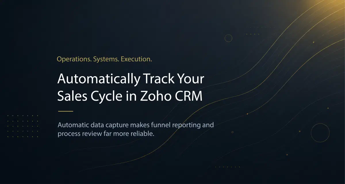 Automatically Track Your Sales Cycle in Zoho CRM